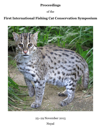 Proceedings of the First International Fishing Cat Conservation Symposium